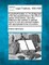 A practical treatise, or, An abridgment of the law appertaining to the office of justice of the peace