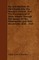 The Introduction Of Christianity Into The Hawaiian Islands And The Development Of These Islands Through The Agency Of The Missionaries And Their Decendants 1820 - 1920