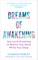 Dreams of Awakening (Revised Edition)