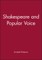 Shakespeare and Popular Voice