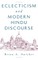 Eclecticism & Modern Hindu Discourse