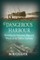 The Dangerous Harbour
