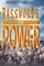Passwords to Power