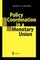 Policy Coordination in a Monetary Union