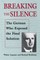 Breaking the Silence