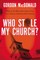 Who Stole My Church?