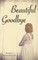 Beautiful Goodbye