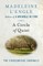A Circle of Quiet