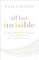All But Invisible