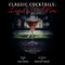 Classic Cocktails