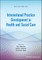 International Practice Development in Health and Social Care