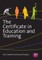 Gravells, A: Certificate in Education and Training