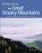 Photographing the Great Smoky Mountains: Where to Find Perfect Shots and How to Take Them