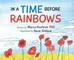In a Time Before Rainbows