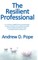 The Resilient Professional