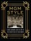 MGM Style