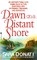 Dawn on a Distant Shore