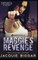 Maggie's Revenge