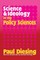 Science & Ideology in the Policy Sciences