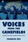 Voices from the Canefields