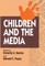 Children and the Media