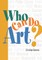 Who Can Do Art?