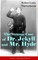 The Strange Case of Dr. Jekyll and Mr. Hyde (Classic Unabridged Edition)