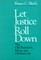 Let Justice Roll down
