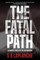 The Fatal Path
