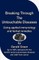 Breaking Through the Untouchable Diseases