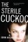 Sterile Cuckoo