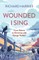 Wounded I Sing