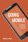 Going Mobile