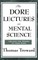 The Dore Lectures on Mental Science