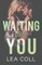 Waiting for You
