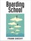 Boarding School