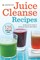 Juice Cleanse Recipes