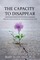 The Capacity to Disappear