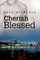 Cherish & Blessed