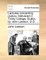 Lectures Concerning Oratory. Delivered in Trinity College, Dublin, by John Lawson, D.D. ...