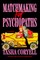 Matchmaking for Psychopaths