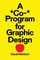 A *Co-* Program for Graphic Design