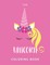 The Unicorn Coloring Book