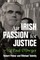 An Irish Passion for Justice
