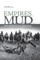 Empires of Mud