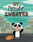 My Panda Sweater