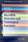 Microrna Detection and Pathological Functions