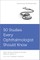 50 Studies Every Ophthalmologist Should Know