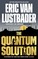 Eric Van Lustbader, L: The Quantum Solution