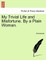 My Trivial Life and Misfortune. by a Plain Woman.